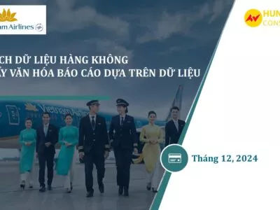 PHÂN TÍCH DỮ LIỆU HÀNG KHÔNG ĐỂ THÚC ĐẨY VĂN HÓA BÁO CÁO DỰA TRÊN DỮ LIỆU