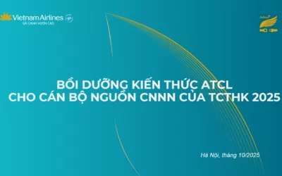 BỒI DƯỠNG KIẾN THỨC ATCL CHO CÁN BỘ NGUỒN CNNN CỦA TCTHK NĂM 2025